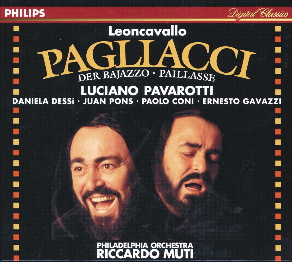 Luciano Pavarotti, Riccardo Muti & The Philadelphia Orchestra - Leoncavallo: I Pagliacci