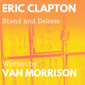 Eric Clapton - Stand and Deliver (feat. Van Morrison) - Line Dance Musique