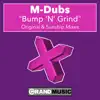 Bump 'n' Grind - EP album lyrics, reviews, download