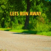 Let's Run Away by Hecsar
