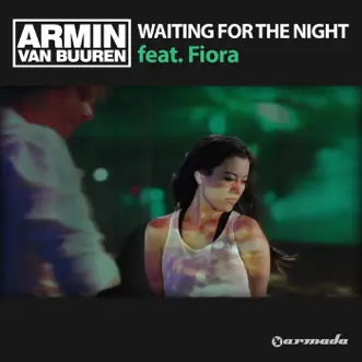 Waiting for the Night (feat. Fiora) [Extended Version] by Armin van Buuren song reviws