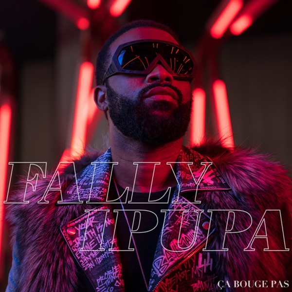 Ça bouge pas - Single - Fally Ipupa