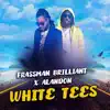 White Tees - Single album lyrics, reviews, download