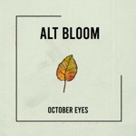 October Eyes by Alt Bloom