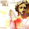 Dusty Bible - Single