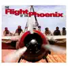 The Flight of the Phoenix (Soundtrack from the Motion Picture) album lyrics, reviews, download