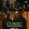 La Conec (feat. Freedom Dpl) - Single album lyrics, reviews, download