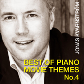 Best of Piano Movie Themes No.4 (Music Inspired By the Film) - Jonas Kvarnström