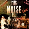 The Noise (Live)