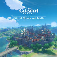 陳致逸 & HOYO-MiX - Genshin Impact - City of Winds and Idylls (Original Game Soundtrack) artwork