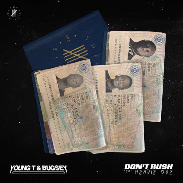 Don't Rush (feat. Headie One) - Single - Young T & Bugsey