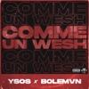 Comme Un Wesh by Ysos, Bolémvn iTunes Track 1