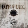 Otra Luz - EP