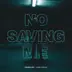 No Saving Me (feat. Lindsey Stirling) - Single album cover