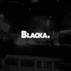 Blacka. (feat. 80sede & Freetown Collective) - Single