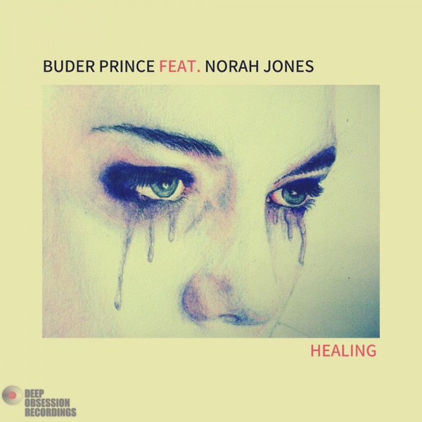 Healing (feat. Norah Jones) - Single - Buder Prince