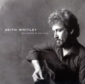 Keith Whitley - (I've Always Been) Honky Tonk Crazy