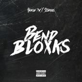 Reese 7v featuring Staxks - Bend Bloxks  feat. Staxks
