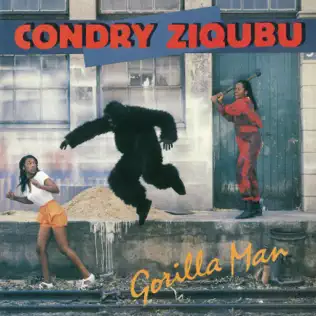 télécharger l'album Condry Ziqubu - Gorilla Man