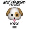 I'm a Dog (feat. Tony Cleveland) - West End Goldie lyrics