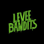Levee Bandits - Granny Mae