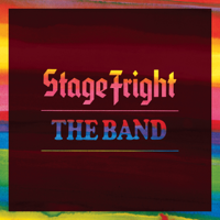 The Band - Stage Fright (Deluxe Remix 2020) artwork