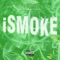 iSmoke (feat. CJ Fly, Termanology & Nina Creese) - NasteeLuvzYou lyrics