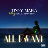 All I Want (feat. Tenny Eddy & Khalil) artwork