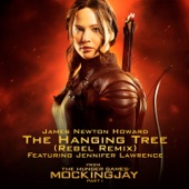 The Hanging Tree - Rebel Remix by James Newton Howard