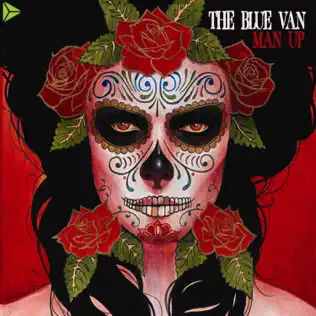 lataa albumi The Blue Van - Man Up