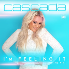 I'm Feeling It (In the Air) - Single