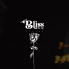 Bliss - EP