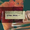 Steal Away - Single album lyrics, reviews, download