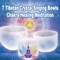 Crystal Bowl Crown Chakra (7th Chakra Healing) - Tao-K'ai Lama lyrics