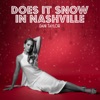 Does It Snow in Nashville? - Single