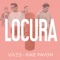 Locura - Vaes & Kike Pavón lyrics
