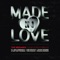 Made In Love: The Megamix (feat. Twin Shadow, Stuart Matthewman, Pegasus Warning, Mac DeMarco, Zoë Kravitz & Sasha Desree) - Single