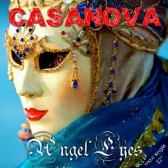 Angel Eyes - Single by Casanova album reviews, ratings, credits