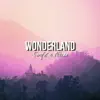 Stream & download Wonderland (feat. Altrøx) - Single