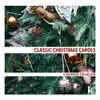 Stream & download Classic Christmas Carols (A Kutmusic Collection)