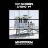Top 50 Drops Spring '19