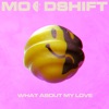 What About My Love (feat. Oliver Nelson, Lucas Nord & flyckt) - Single