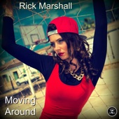 Rick Marshall - Moving Around (Original Mix)