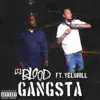 Gangsta (feat. YeloHill) - Single album lyrics, reviews, download