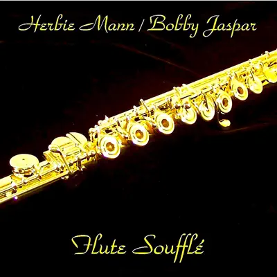 Flute Souffle (Remastered) - Herbie Mann