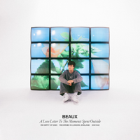 beaux - A Love Letter To the Moments Spent Outside artwork