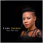 Ndi Ndi Ndi - Lady Jaydee