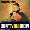 Don't You Know - Single