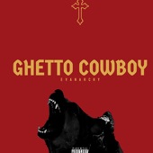 Ghetto Cowboy artwork