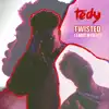 Twisted (I Hate Myself) - Single album lyrics, reviews, download